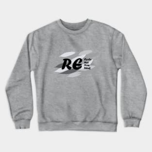 Recycle Reuse Renew Rethink Crewneck Sweatshirt